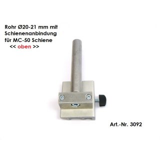 Rohr Ø 20-21mm mit Kugelflex® Schienenanbindung für MC-50 Schiene <<oben>>